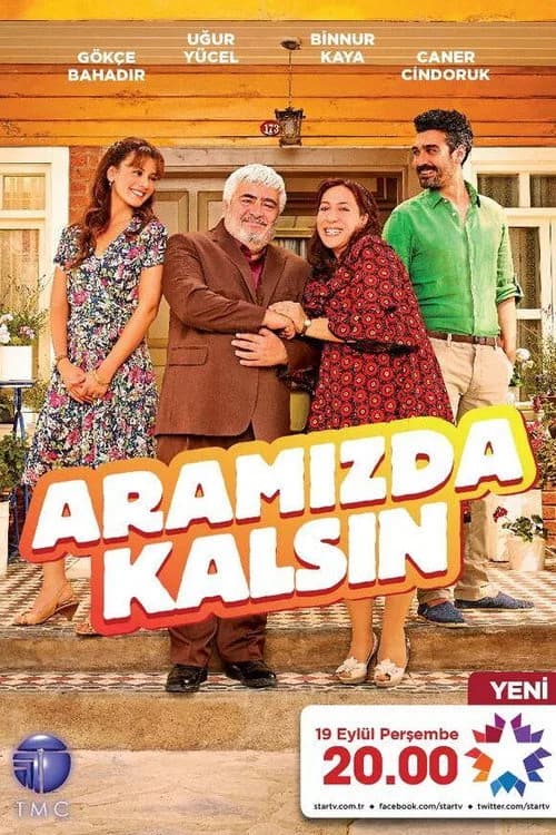 Aramızda Kalsın (2013) Türk dizisi afişi