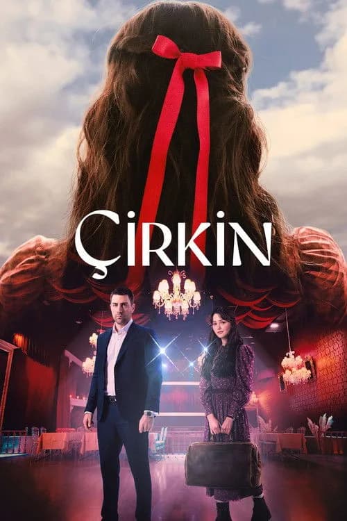 Çirkin (2026) Türk dizisi afişi