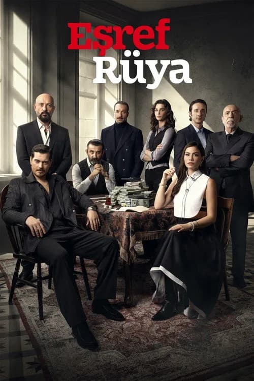 ملصق مسلسل Eşref Rüya التركي (2025)