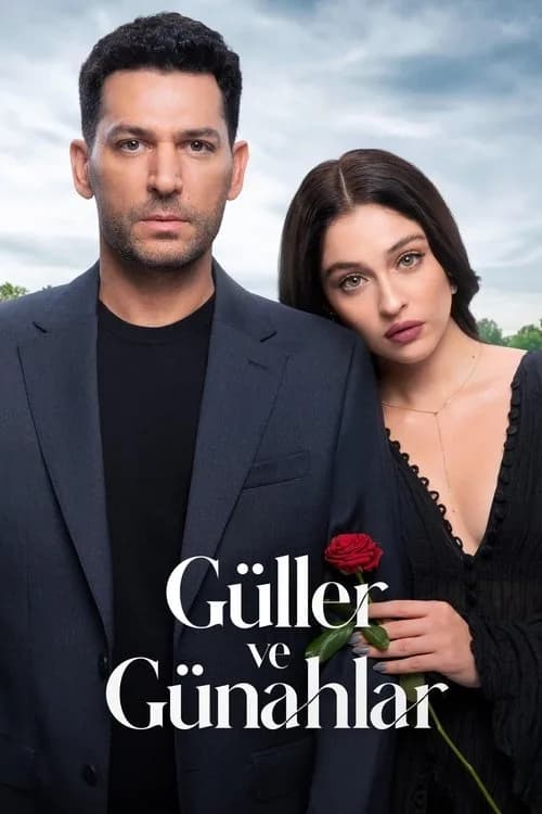 ملصق مسلسل Güller ve Günahlar التركي (2025)