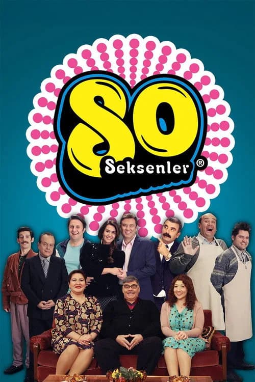 Seksenler (2012) Türk dizisi afişi