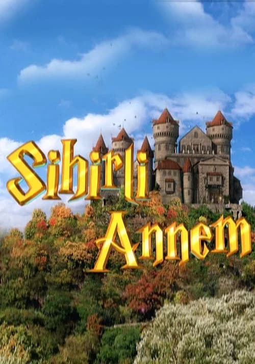 Sihirli Annem (2003) Türk dizisi afişi