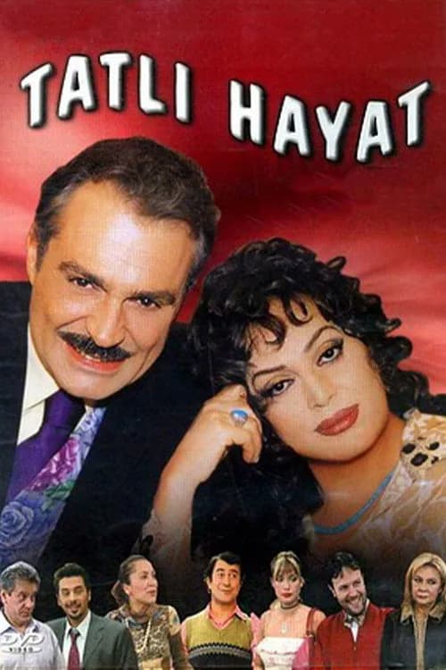 Tatlı Hayat (2001–2004) Türk dizisi afişi