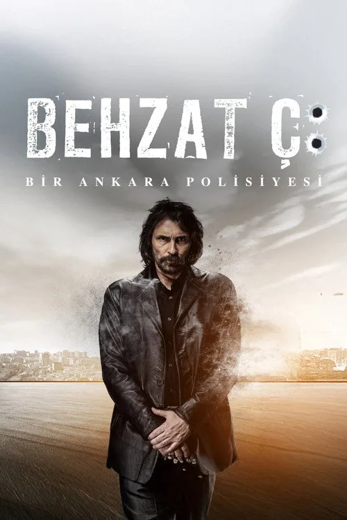 Behzat Ç. (2010–2019) Türk dizisi afişi