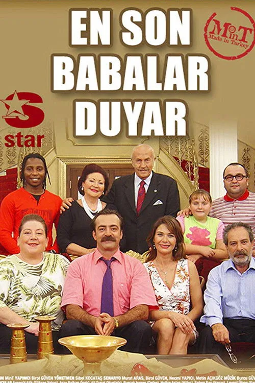 En Son Babalar Duyar (2002–2004) Türk dizisi afişi