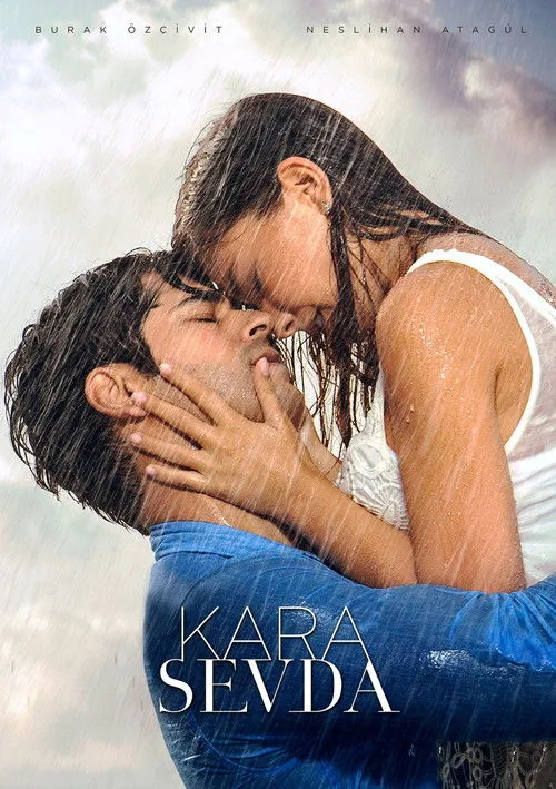 Kara Sevda (2015–2017) Türk dizisi afişi