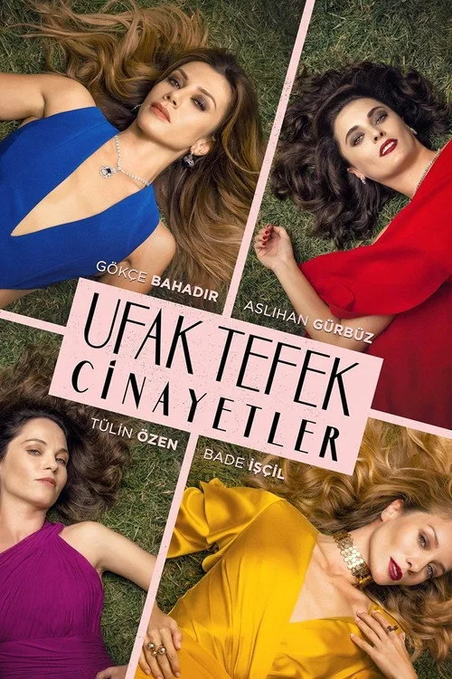 Ufak Tefek Cinayetler (2017) Türk dizisi afişi